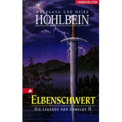 Elbenschwert. Von Wolfgang Hohlbein (2005).