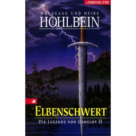 Elbenschwert. Von Wolfgang Hohlbein (2005).