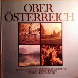 Oberösterreich. Von Christian Brandstätter (1982).