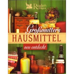 Großmutters Hausmittel neu entdeckt. Von Irmela Arnsperger (2000).