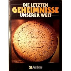 Die letzten Geheimnisse unserer Welt. Von: Das Beste (1989).
