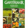 Mein Gartenjahr. Von Jürke Grau (1988).