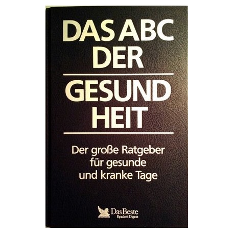 Das ABC der Gesundheit. Von Guido Huß (1991).