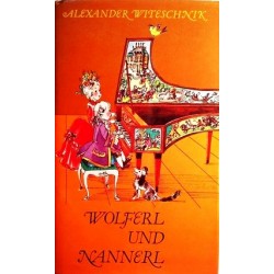 Wolferl und Nannerl. Von Alexander Witeschnik (1981).