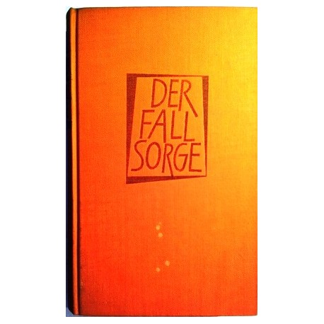 Der Fall Sorge. Von Hans-Otto Meissner (1955).