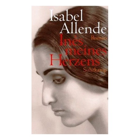 Ines meines Herzens. Von Isabel Allende (2007).