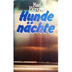 Hundenächte. Von Karl Plönges (1976).