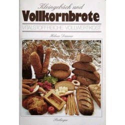 Kleingebäck und Vollkornbrote. Von Helma Danner (1988).