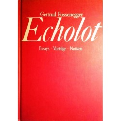 Echolot. Von Gertrud Fussenegger (1982). Handsigniert!