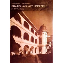 Bratislava alt und neu. Von Stefan Holcik (1987).