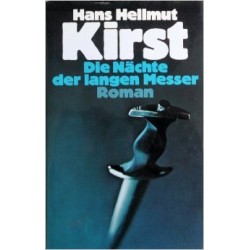 Kirst. Die Nächte der langen Messer. Von Hans Hellmut (1978).