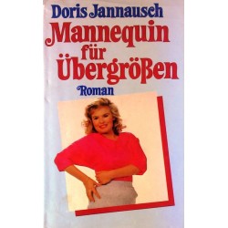 Mannequinn für Übergrößen. Von Doris Jannausch (1985).