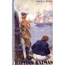 Kapitän Kaiman. Von Karl May (1921).