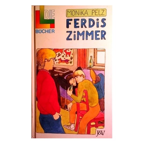 Ferdis Zimmer. Von Monika Pelz (1985).