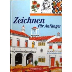 Zeichnen für Anfänger. Von Tom Robb (1997).