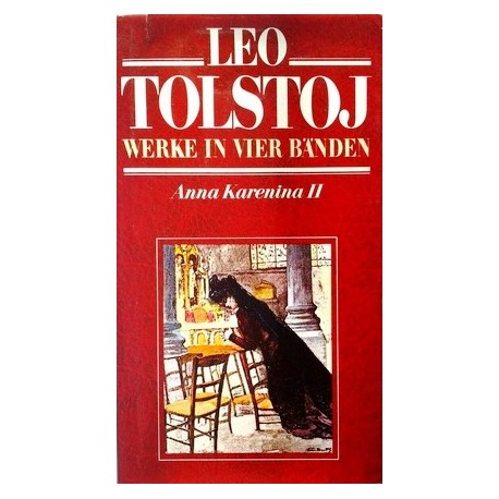 Leo Tolstoj. Werke in vier Bänden. Anna Karenina II (1979).