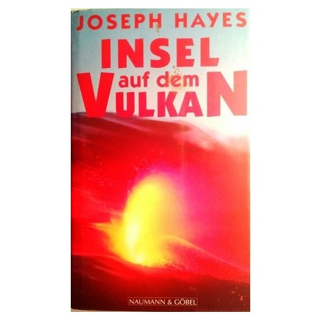 Insel auf dem Vulkan. Von Joseph Hayes (1979).