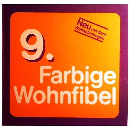 9. Farbige Wohnfibel. Von: Arge Wohnzirkel Detmold (1970).