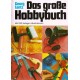 Das große Hobbybuch. Von Georg Lentz (1965).