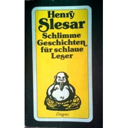 Schlimme Geschichten für schlaue Leser. Von Henry Slesar (1982).