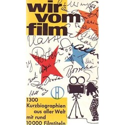 Wir vom Film. Von Charles Reinert (1960).