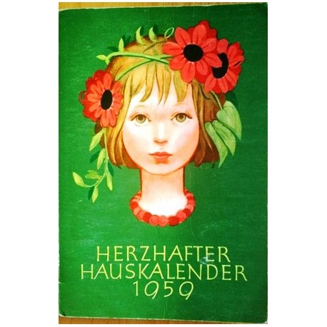 Herzhafter Hauskalender 1959. Von: Stiftung Soziales Friedenswerk.