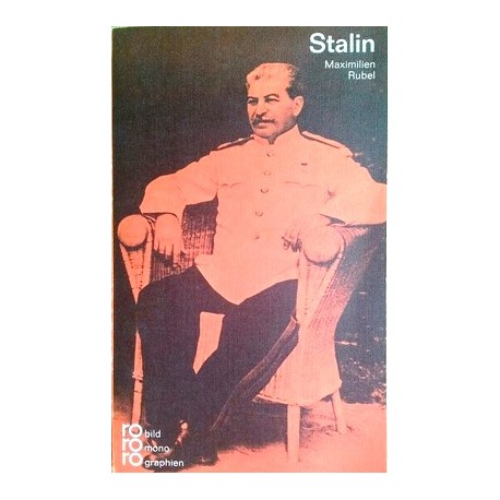 Stalin. Von Maximilian Rubel (1975).