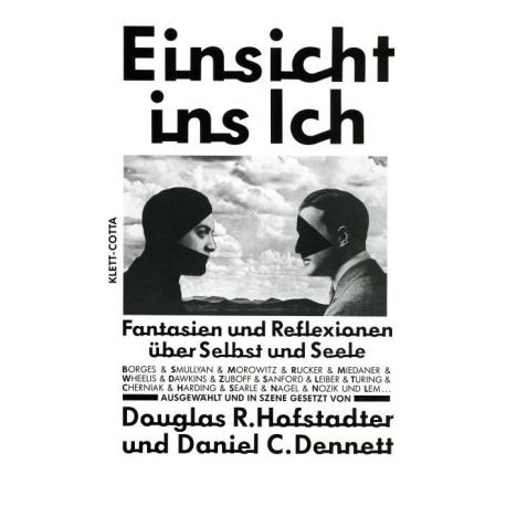 Einsicht ins Ich. Von Douglas R. Hofstadter (1986).