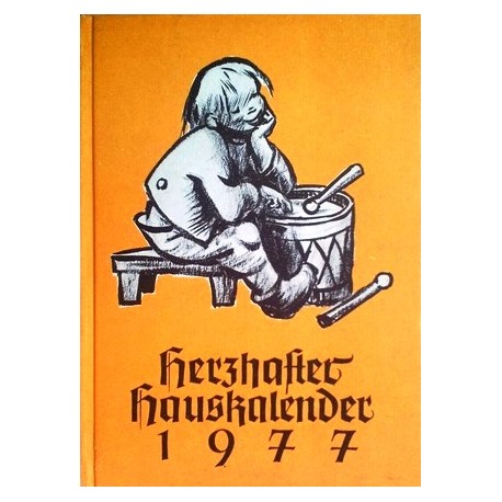 Herzhafter Hauskalender 1977.