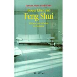 Besser leben mit Feng Shui. Von Hermann Meyer (1998).