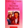 Die Stimme des Blutes. Von Catherine Coulter (1992).