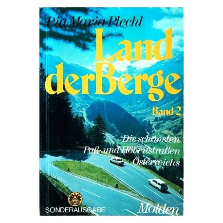 Land der Berge. Von Pia Maria Plechl (1973).