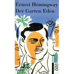 Der Garten Eden. Von Ernest Hemingway (1991).