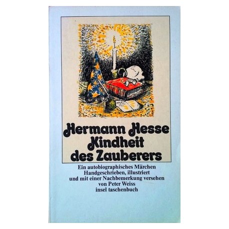 Kindheit des Zauberers. Von Hermann Hesse (1981).