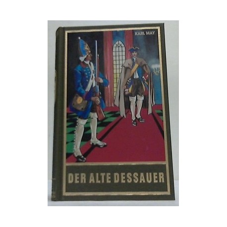 Der alte Dessauer. Von Karl May (1955).