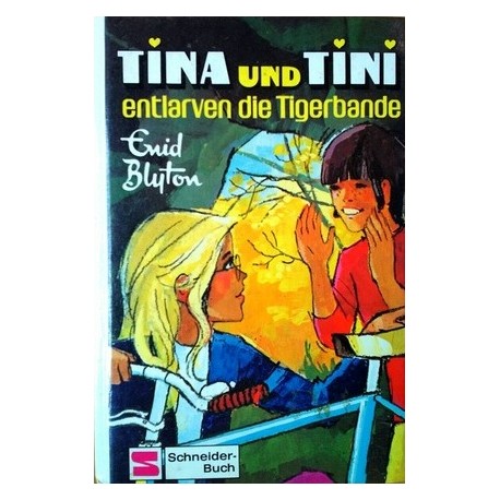 Tina und Tini entlarven die Tigerbande. Von Enid Blyton (1978).