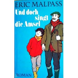 Und doch singt die Amsel. Von Eric Malpass (1982).