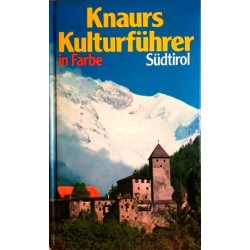 Knaurs Kulturführer in Farbe. Südtirol. Von Marianne Mehling (1981).