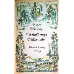 Sankt Georgs Stellvertreter. Von Rudolf George Binding (1940).