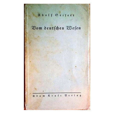 Vom deutschen Wesen. Von Adolf Seifert (1935).