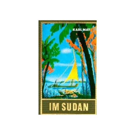 Im Sudan. Von Karl May (1952).