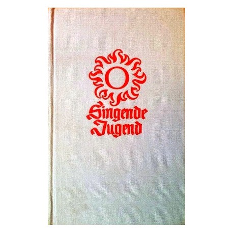 Singende Jugend. Von Otto Müller Verlag (1948).