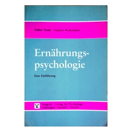 Ernährungspsychologie. Eine Einführung. Von Volker Pudel.