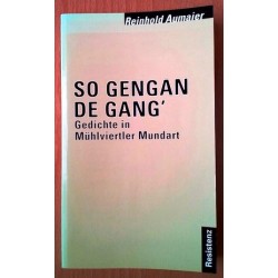 So gengan de Gang. Von Reinhold Aumaier (1999).