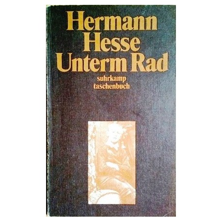 Unterm Rad. Von Hermann Hesse (1977).