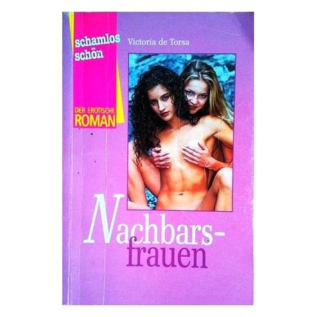 Nachbarsfrauen. Von Victoria de Torsa (2001).