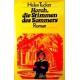 Horch, die Stimmen des Sommers. Von Helen Tucker (1971).