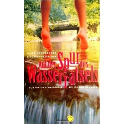 Auf der Spur des Wasserrätsels. Von Hans Kronberger (1995).