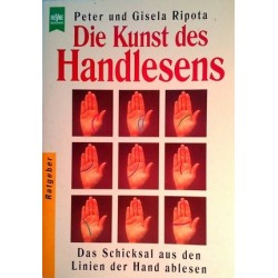 Die Kunst des Handlesens. Von Peter Ripota (1996).