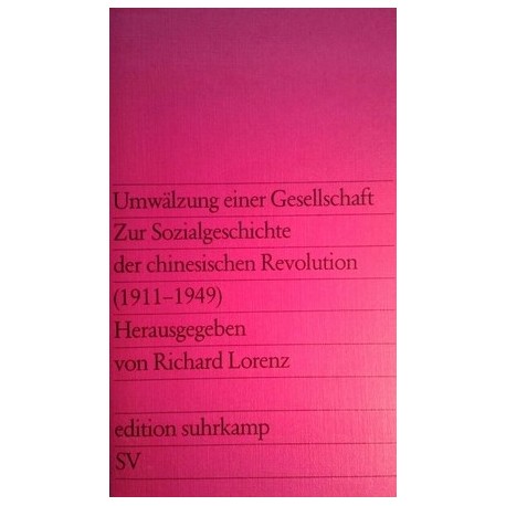 Umwälzung einer Gesellschaft. Von Richard Lorenz (1977).